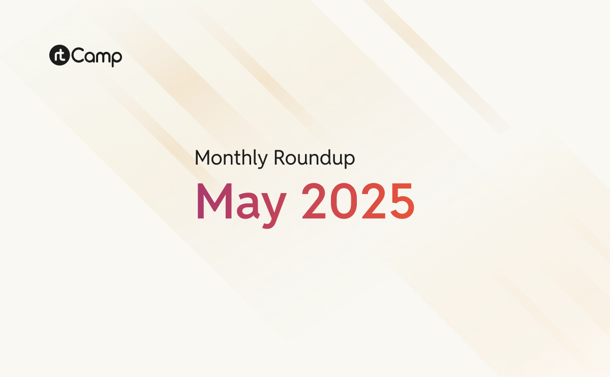 Monthly Roundup - May 2025